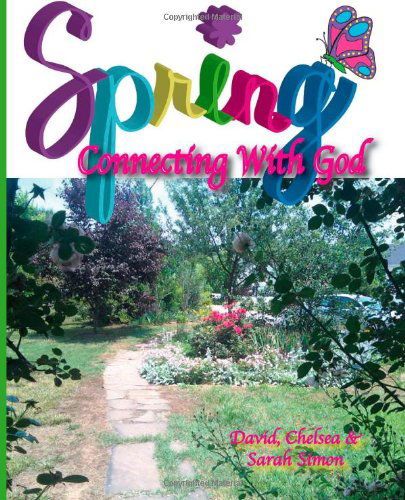 Cover for Sarah Simon · Spring: Connecting with God (Paperback Book) (2011)