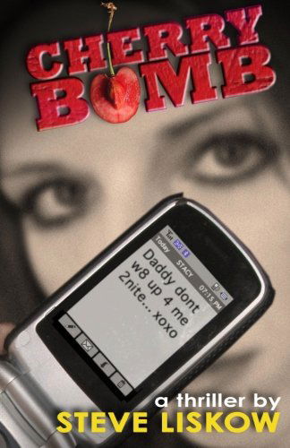 Cover for Steve Liskow · Cherry Bomb (Paperback Book) (2012)