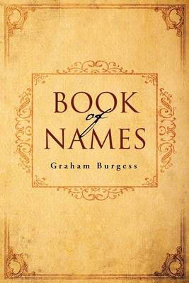 Cover for Graham Burgess · Book of Names (Paperback Book) (2012)