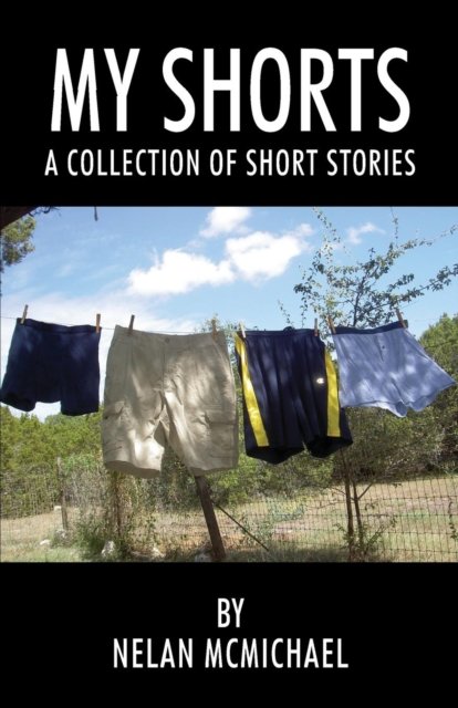 Cover for Nelan McMichael · My Shorts (Taschenbuch) (2018)