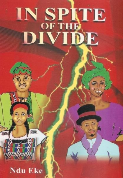 Cover for Ndu Eke · In Spite of the Divide (Hardcover Book) (2013)