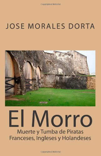 Cover for Jose Morales Dorta · El Morro (Pocketbok) (2013)