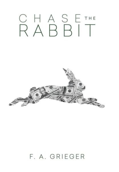 Cover for F a Grieger · Chase the Rabbit (Innbunden bok) (2015)