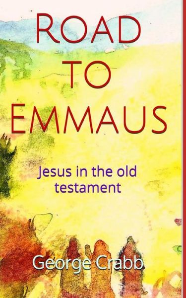 Cover for George Crabb · Road to Emmaus (Taschenbuch) (2014)