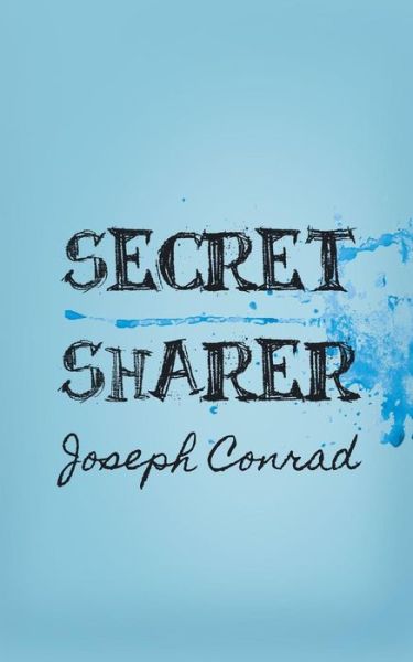 Cover for Joseph Conrad · The Secret Sharer: Original and Unabridged (Paperback Book) (2014)