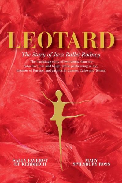 Cover for Mary Ross · Leotard. the Story of Jazz Ballet Rodney (Paperback Book) (2014)