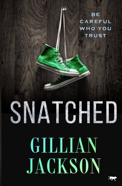 Cover for Gillian Jackson · Snatched (Taschenbuch) (2022)