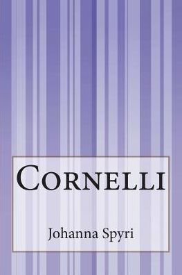 Cover for Johanna Spyri · Cornelli (Paperback Bog) (2015)