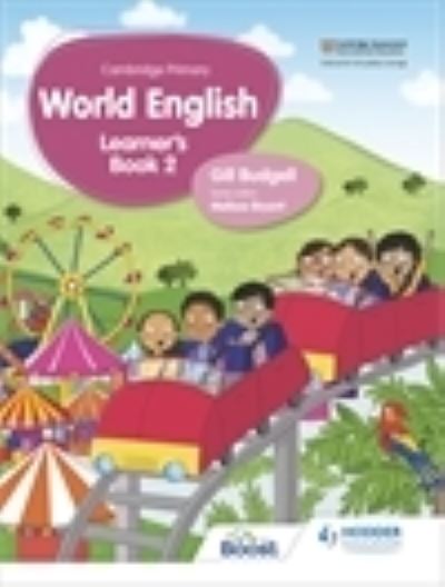 Cover for Gill Budgell · Cambridge Primary World English Learner's Book Stage 2 - Hodder Cambridge Primary English as a Second Language (Paperback Book) (2021)