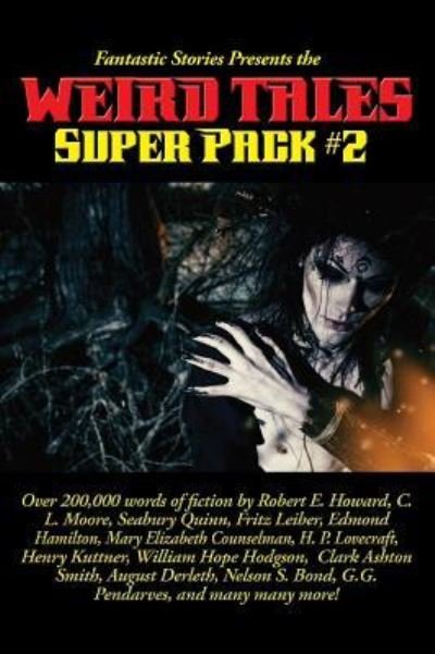 Cover for Robert E. Howard · Fantastic Stories Presents the Weird Tales Super Pack #2 (Book) (2018)