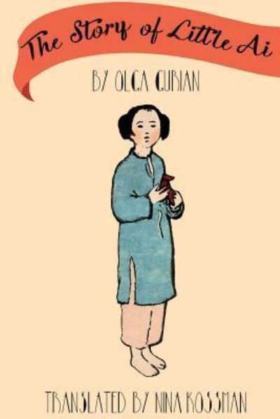 Cover for Olga Gurian · The Story of Little Ai (Paperback Book) (2015)