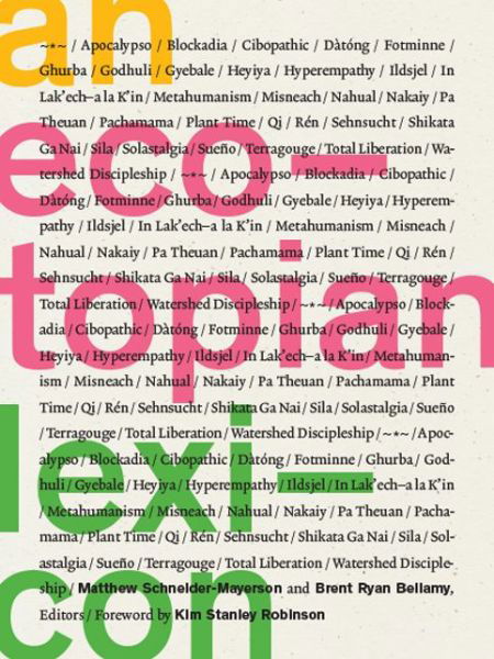 An Ecotopian Lexicon -  - Kirjat - University of Minnesota Press - 9781517905903 - tiistai 22. lokakuuta 2019
