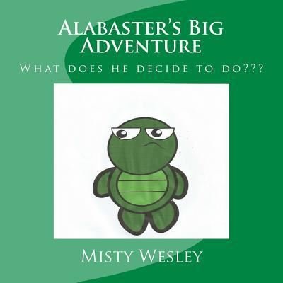 Alabaster's Big Adventure - Misty Lynn Wesley - Libros - Createspace Independent Publishing Platf - 9781518685903 - 19 de octubre de 2015