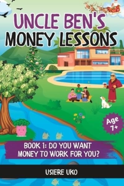 Cover for Usiere Uko · Uncle Ben's Money Lessons : Part I (Bog) (2017)