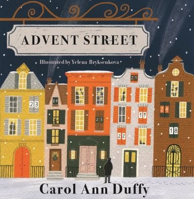 Cover for Carol Ann Duffy DBE · Advent Street (Hardcover Book) (2022)