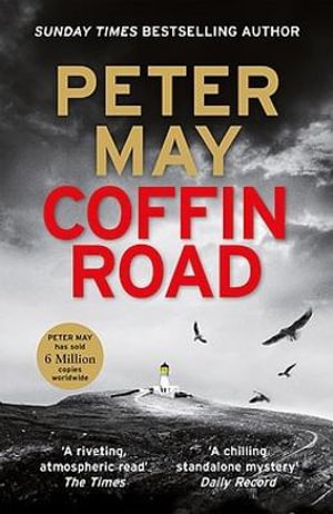 Coffin Road: An utterly gripping crime thriller from the author of The China Thrillers - Peter May - Boeken - Quercus Publishing - 9781529418903 - 15 september 2022