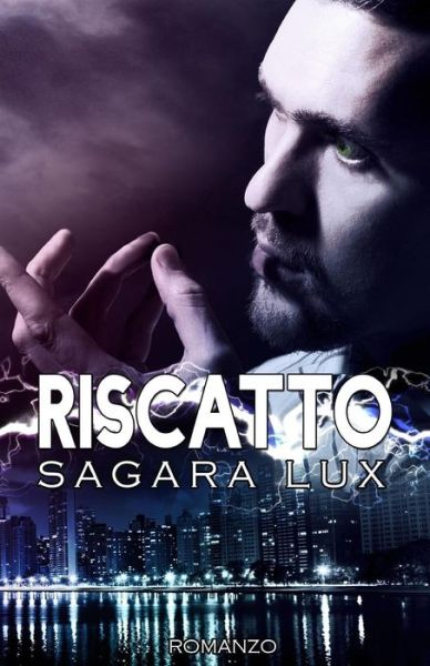 Cover for Sagara Lux · Riscatto (Paperback Book) (2016)