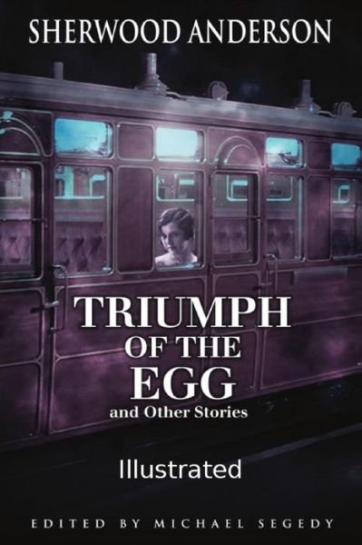 Cover for Sherwood Anderson · Triumph of the Egg (Paperback Bog) (2016)