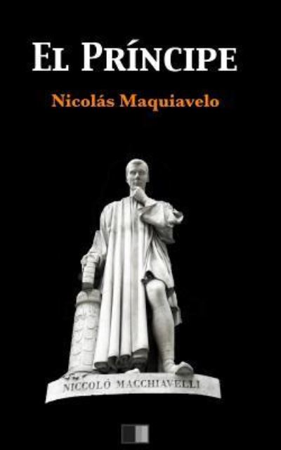 Cover for Nicolas Maquiavelo · El Principe (Letra Grande) (Paperback Book) (2016)