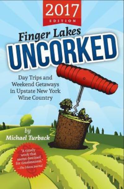 Cover for Michael Turback · Finger Lakes Uncorked (Paperback Bog) (2017)