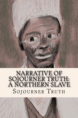 Cover for Sojourner Truth · Narrative of Sojourner Truth (Paperback Book) (2017)