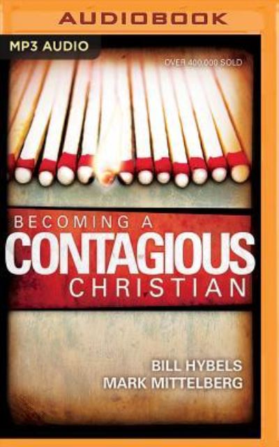 Cover for Bill Hybels · Becoming a Contagious Christian (CD) (2017)