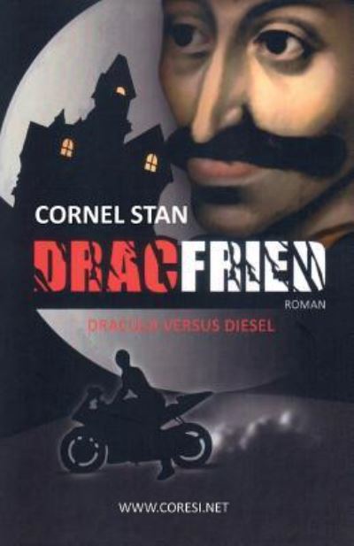 Cover for Cornel Stan · Dracfried : Dracula versus Diesel. Farbausgabe (Pocketbok) (2017)