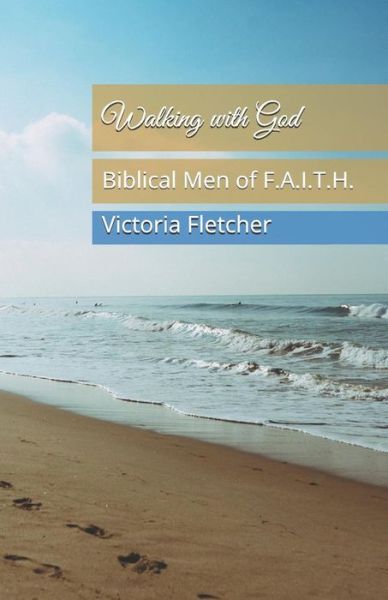 Cover for Victoria Fletcher · Walking with God (Paperback Book) (2019)