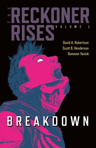 Cover for David A. Robertson · Breakdown - The Reckoner Rises (Paperback Book) (2020)