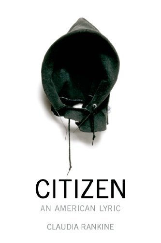 Cover for Claudia Rankine · Citizen: An American Lyric (Taschenbuch) (2014)