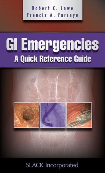 Cover for Robert Lowe · GI Emergencies: A Quick Reference Guide (Paperback Book) (2011)