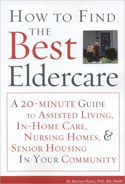 Cover for Marilyn Rantz · How to Find the Best Eldercare (Paperback Book) (2009)