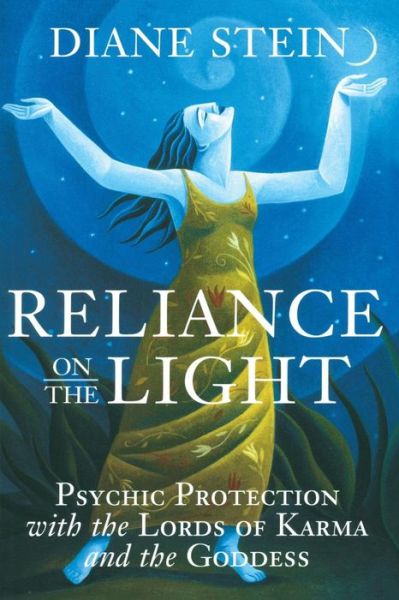 Cover for Diane Stein · Reliance on the Light (Paperback Book) (2001)