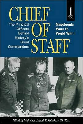 Cover for Zabecki, David T., PhD. · Chief of Staff: Vol. I: Napoleonic Wars to World War I - AUSA (Gebundenes Buch) (2008)