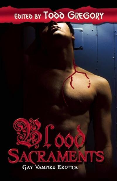 Cover for Todd Gregory · Blood Sacraments (Paperback Book) (2010)