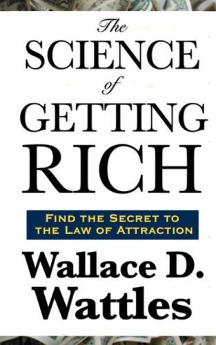 Cover for Wallace D. Wattles · The Science of  Getting Rich (Paperback Book) (2008)