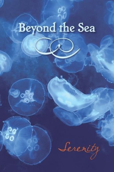 Cover for Eber &amp; Wein · Beyond the Sea: Serenity (Paperback Book) (2015)