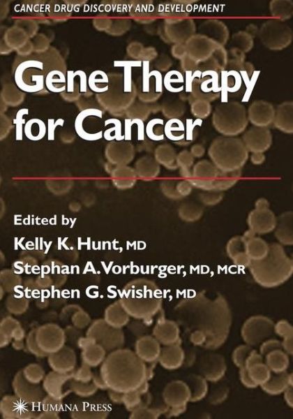 Cover for Gene Therapy for Cancer - Cancer Drug Discovery and Development (Paperback Book) [Softcover reprint of hardcover 1st ed. 2007 edition] (2010)