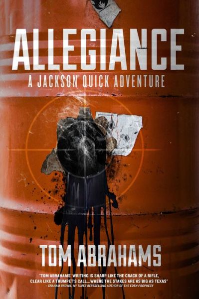 Cover for Tom Abrahams · Allegiance: A Jackson Quick Adventure - Jackson Quick Adventure (Paperback Book) (2015)