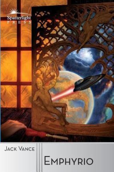 Emphyrio - Jack Vance - Books - Spatterlight Press - 9781619470903 - March 23, 2016