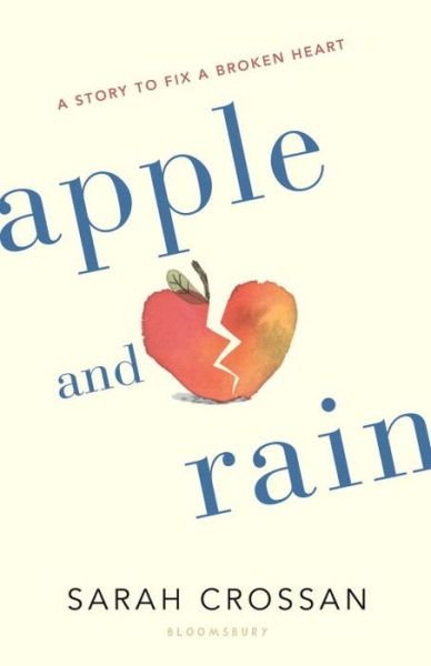 Cover for Sarah Crossan · Apple and Rain (Hardcover Book) (2015)
