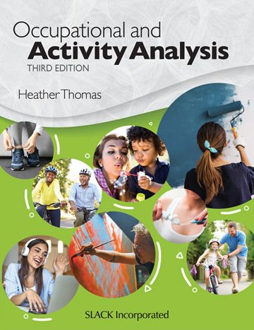 Occupational and Activity Analysis - Heather Thomas - Books - SLACK  Incorporated - 9781630918903 - August 15, 2022