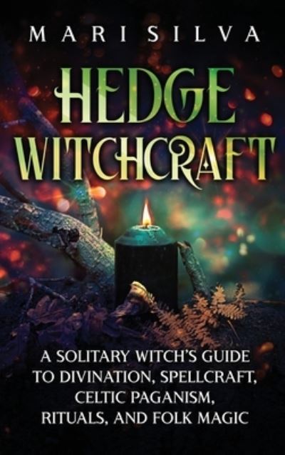 Cover for Mari Silva · Hedge Witchcraft (Book) (2023)