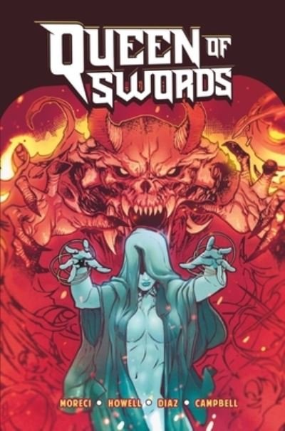 Queen of Swords : A Barbaric Tale - Barbaric - Michael Moreci - Bøker - Vault Comics - 9781638491903 - 11. desember 2023
