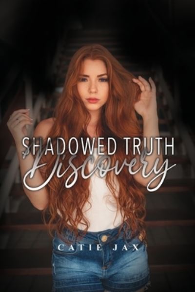 Cover for Catie Jax · Shadowed Truth (Paperback Book) (2021)