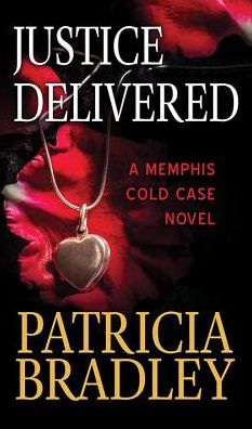 Cover for Patricia Bradley · Justice Delivered (Hardcover Book) (2019)