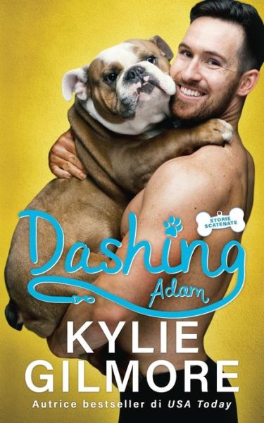 Cover for Kylie Gilmore · Dashing - Adam (Paperback Book) (2022)