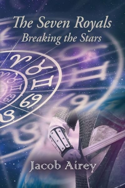 Jacob Airey · The Seven Royals: Breaking The Stars (Pocketbok) (2021)