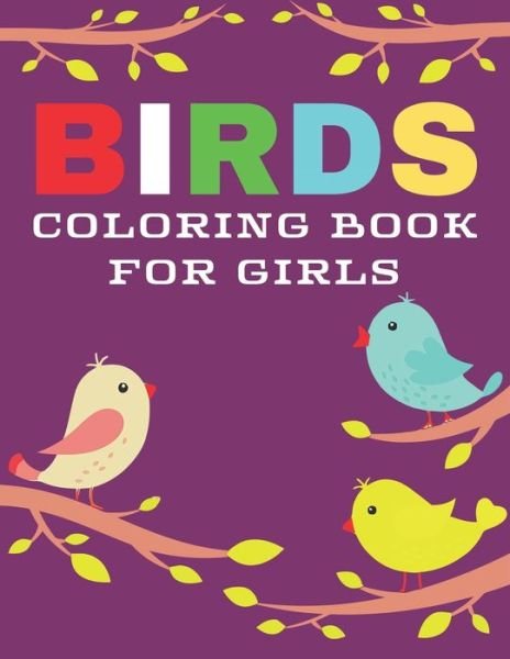 Cover for Ziboin Press Point · Birds Coloring Book for Girls (Paperback Book) (2020)