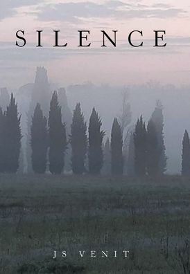 Cover for Js Venit · Silence (Hardcover Book) (2020)